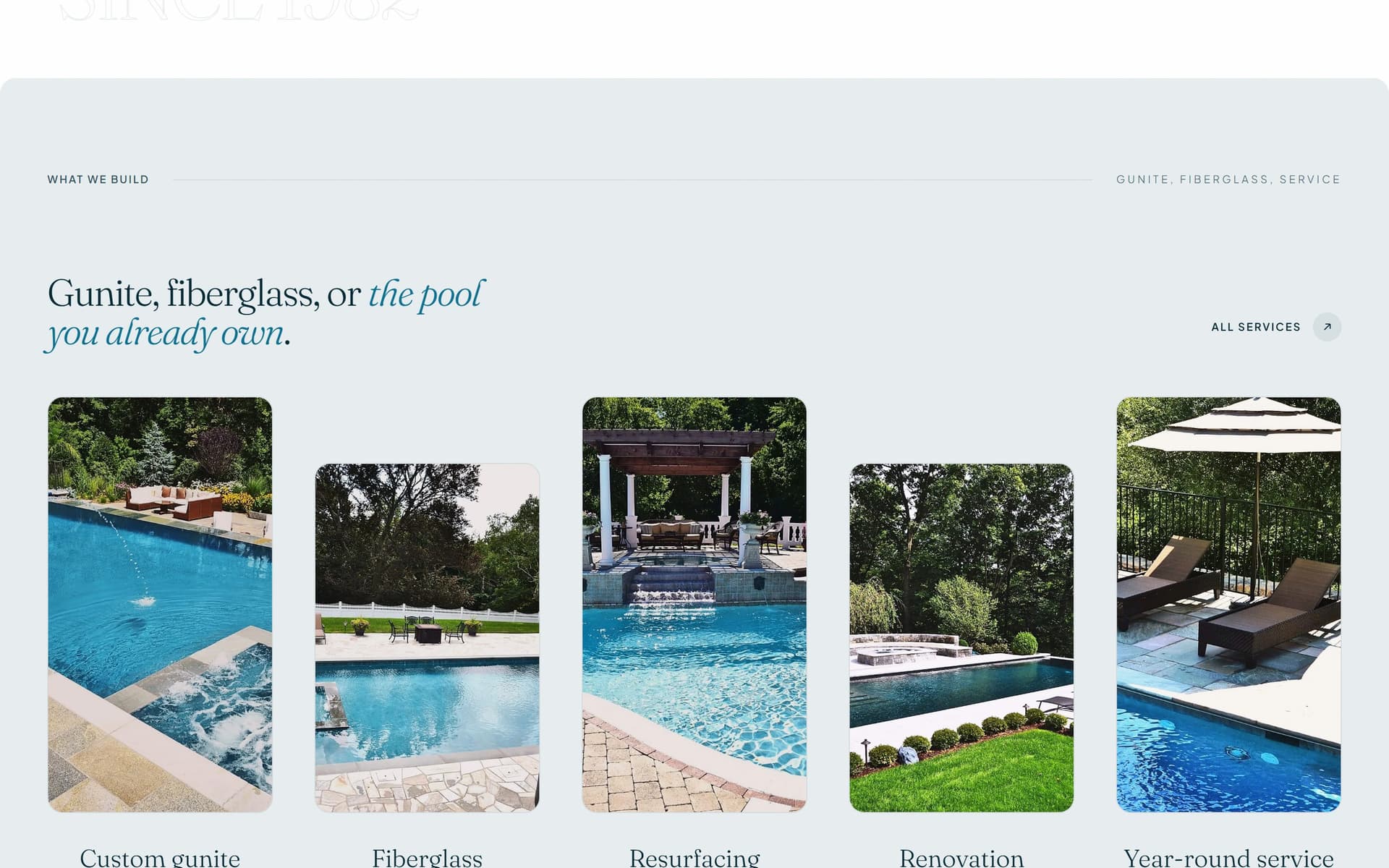 The services section at 1440×900 — “Gunite, fiberglass, or the pool you already own”, with five service cards in a row.